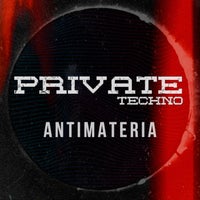 VA - Antimateria [PRIVATE TECHNO]