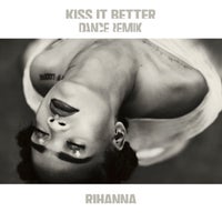 Rihanna - Kiss It Better (KAYTRANADA Edition) album artwork