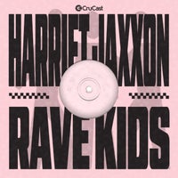 Harriet Jaxxon - Rave Kids album artwork