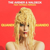 The Avener & Waldeck - Quando Quando (feat. Patrizia Ferrara) album artwork