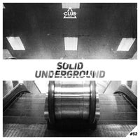 VA - Solid Underground, Vol. 52 [Club Session]