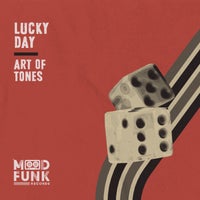 Art Of Tones - Lucky Day - (Mood Funk Records)