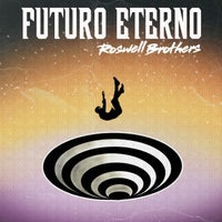 Roswell Brothers - Futuro Eterno [Veneno]