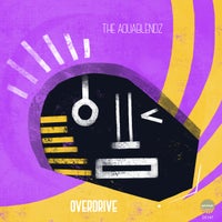 The AquaBlendz - Overdrive album artwork