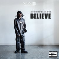 Prince Swanny & Major Seven - Believe album artwork