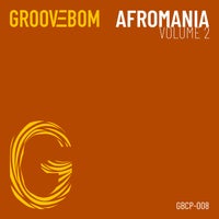 VA - Afromania - Volume 2 [Groovebom Records]