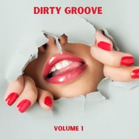 VA - Dirty Groove, Vol. 1 [Follow The Beat]
