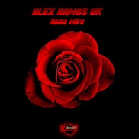 Alex Ramos (UK) - Rose Mira [XLARGE RECORDS]