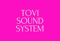 Tovi Sound System