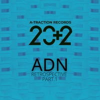 VA - ADN RETROSPECTIVE (Part.1) [A-Traction Records]