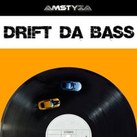 AMSTYZA - Drift Da Bass [Multiza Distribution]
