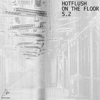 VA - Hotflush On The Floor 5.2 HFCOMP019II