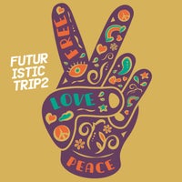 VA - Futuristic Trip 2 [Flower Power]