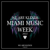 VA - Miami Music Week 2022 [We Are Klexos]