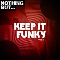 VA - Nothing But... Keep It Funky Vol. 13 NBKIF13