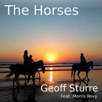 Geoff Sturre - The Horses (feat. Morris Revy) [G-Force Recordings]