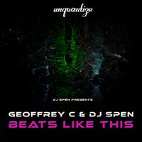 Geoffrey C & DJ Spen - Beats Like This album artwork