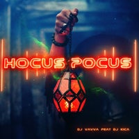 DJ VavvГЎ - Hocus Pocus (feat. Dj Kica) [Dj Vavva Records]