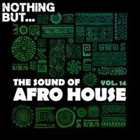VA - Nothing But... The Sound of Afro House, Vol. 14 - (Nothing But)