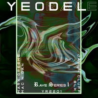 VA - Rave Series 1 [Yeodel Rave]