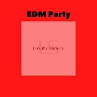 VA - EDM Party [Loyalty Survey]