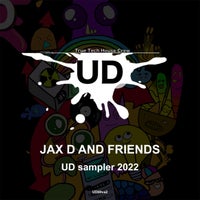 VA - Jax D and Friends 2 UD00VA002
