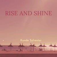 Kunde Sylvester - Rise and Shine [Efficiency Recordings]