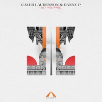 Caleb Laurenson & Danny P - Set You Free album artwork