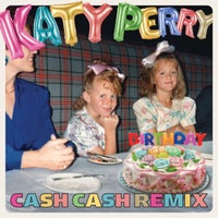 Katy Perry - Birthday (Cash Cash Remix) album artwork