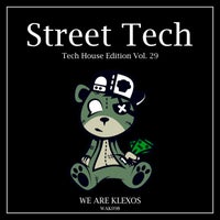 VA - Street Tech, Vol. 29 [We Are Klexos]
