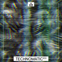 VA - Technomatic 33 [Club Session]