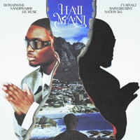 DJ PHAPHANE, Nandipha808 & Jay Music - HAII MANI (feat. Babygirlmint, Nation 365 & Rivalz) album artwork