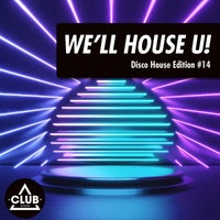 VA - We'll House U!_ Disco House Edition Vol. 14 CSCOMP3189