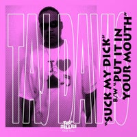 Tai Davis - Suck My Dick album artwork