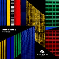 VA - Polychrome Vol.6 [Hyperactivity Music]