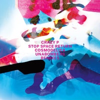 Crazy P - Stop Space Return (Hot Toddy Mix) album artwork