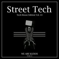 VA - Street Tech Vol. 43 [We Are Klexos]