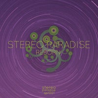 VA - Stereo Paradise Reborn (feat. Anthony Fowkes) [Stereo Paradise]
