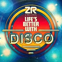 VA - Dave Lee presents Life's Better With Disco [ZEDDDIGICD054]