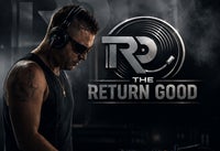 THE RETURN GOOD