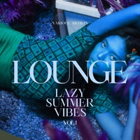 VA - Lounge (Lazy Summer Vibes), Vol. 1 [Oriental Garden]