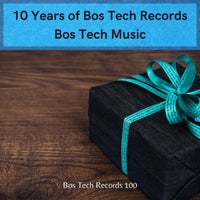 VA - 10 Years of Bos Tech Records , Bos Tech Music [Bos Tech Records]