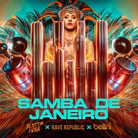 Plastik Funk, Rave Republic & Bellini - Samba De Janeiro album artwork