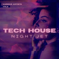 VA - Tech House Night Jet, Vol. 2 [Weekend Warriors Night]