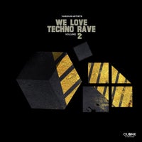 VA - We Love Techno Rave, Vol. 2 [Clone 2.1 Records]