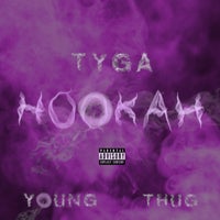 Tyga - Hookah (feat. Young Thug) album artwork