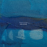 Head of Clouds - Selene [Head of Clouds Records]