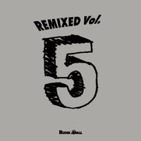 VA - Remixed Vol.5 [Bunkaball Records]
