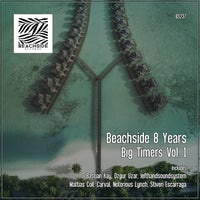 VA - Beachside 8 Years - Big Timers Vol. 1 [BS237]
