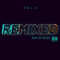 VA - Bar 25 Music_ Remixed Vol.4 BAR25186